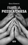 Carlo Carretto - Famiglia piccola chiesa