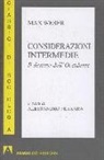 Max Weber, A. Ferrara, Alessandro Ferrara - Considerazioni intermedie. Il destino dell'Occidente