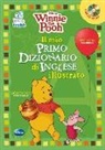 Winnie the Pooh. Il mio primo dizionario d'inglese illustrato. Con CD Audio