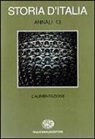 A. Capatti, A. De Bernardi, A. Varni - Storia d'Italia. Annali