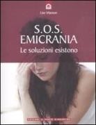 Lise Manson - S.O.S. emicrania. Le soluzioni esistono