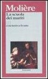 Molière, S. Bajini - La scuola dei mariti. Testo francese a fronte