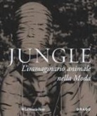 Jungle. L'immaginario animale nella moda