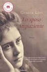 Grazia Livi - Lo sposo impaziente
