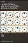Ernst Mach - La meccanica nel suo sviluppo storico-critico