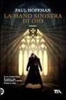 Paul Hoffman - La mano sinistra di Dio