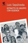 Luis Sepúlveda - Ritratto di gruppo con assenza