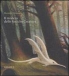 Jerry Kramsky, Lorenzo Mattotti, Lorenzo Mattotti - Il mistero delle antiche creature