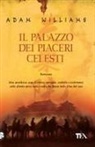 Adam Williams - Il palazzo dei piaceri celesti