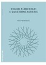 Philip McMichael - Regimi alimentari e questioni agrarie