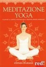 Stephen Sturgess - Meditazione yoga. Calmare la mente e risvegliare il proprio spirito interiore