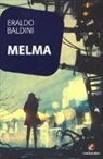 Eraldo Baldini - Melma