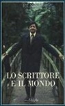 Vidiadhar S. Naipaul - Lo scrittore e il mondo