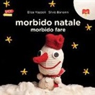 Elisa Mazzoli - Morbido natale morbido fare