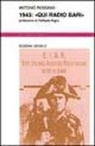Antonio Rossano - 1943: «Qui radio Bari»