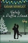 Sarah Morgan - Morgan, S: Natale a Puffin Island. Puffin Island