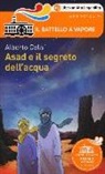 Alberto Cola, A. Mafrigal - Asad e il segreto dell'acqua