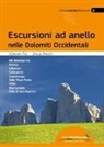 Roberto Ciri, Denis Perilli - Escursioni ad anello nelle Dolomiti occidentali