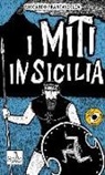 Riccardo Francaviglia - Francaviglia, R: I miti in Sicilia