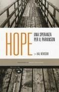 Hal Newsom - Hope. Una speranza per il Parkinson