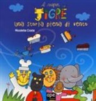 Nicoletta Costa - Una storia piena di vento. Il signor Tigre