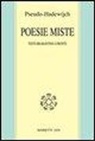 Hadewijch, Joris Reynaert - Poesie miste. Testo brabantino a fronte