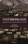 A. Bertelè, Antonio Bertelè - Testimonianze (Lurago d'Erba, Inverigo 1943-45 e dintorni)