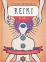 Victor Archuleta - Reiki. Le basi. Guida alla terapia dell'energia sottile