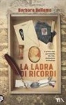 Barbara Bellomo - La ladra di ricordi
