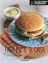 Il Cucchiaio d'Argento. Fast food di casa