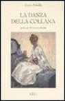 Grazia Deledda - La danza della collana