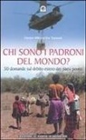 Damien Millet, Eric Toussaint - Chi sono i padroni del mondo? 50 domande sul debito estero dei Paesi poveri