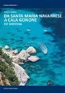 Enrico Spanu - Da Cala Gonone a Santa Maria Navarrese. Sardegna Orientale