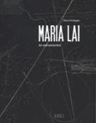 Elena Pontiggia - Maria Lai. Art and connection