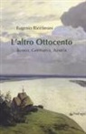 Eugenio Riccomini - L'altro Ottocento. Austria, Germania, Russia