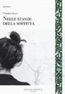 Tahere Alavi - Nelle stanze della soffitta