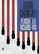 Noam Chomsky - Perché lo diciamo noi