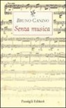 Bruno Canino - Senza musica
