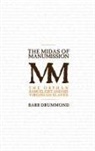 Drummond Barb, Barb Drummond - The Midas of Manumission