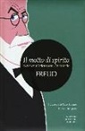 Sigmund Freud - Il motto di spirito e la sua relazione con l'inconscio