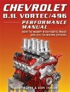 Larry Hofer, Larry Taylor Hofer, Don Taylor - Chevrolet 8.1l Vortec/496 Performance Manual