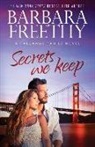 Barbara Freethy - Secrets We Keep