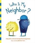 Amy-Jill Levine, Sandy Eisenberg Sasso, Denise Turu - Who Is My Neighbor?
