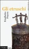 Friedhelm Prayon - Gli etruschi