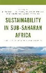Jennifer L. Scheld De Maio, Jennifer L de Maio, Jennifer L. De Maio, De Maio Jennifer L., Suzanne Scheld, Scheld Suzanne... - Sustainability in Sub-Saharan Africa