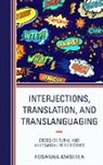 Rosanna Masiola - Interjections, Translation, and Translanguaging