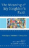 Alexander Y. Alexander Hwang, Laura Alexander, Laura E Alexander, Laura E. Alexander, Alexander Y Hwang, Alexander Y. Hwang... - Meaning of My Neighbors Faith