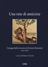 O. Niccoli, Ottavia Niccoli - Una rete di amicizie. Carteggi dalla «koinonia» di Ernesto Buonaiuti 1915-1927