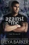 Freya Barker, Freya Barker - Against Me