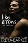 Freya Barker, Freya Barker - Like Arrows
